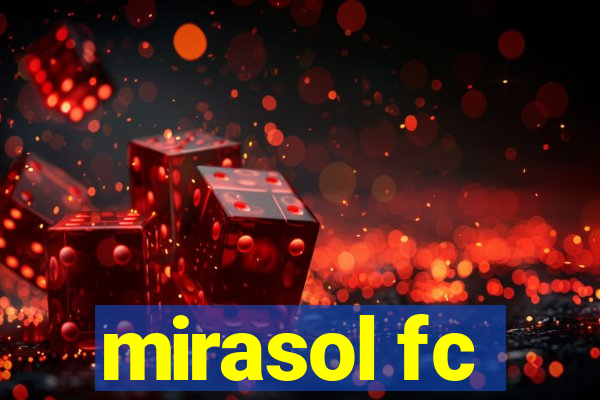 mirasol fc